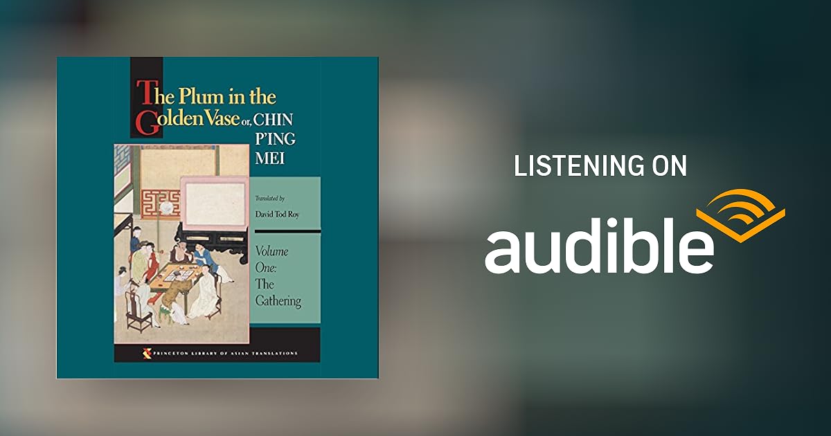 The Plum in the Golden Vase or, Chin P'ing Mei (Volume One The